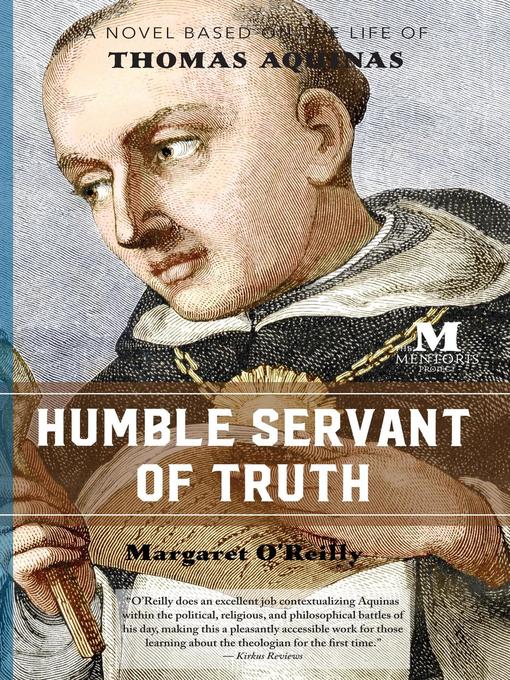Title details for Humble Servant of Truth by Margaret O'Reilly - Available